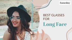 Best glasses for long face